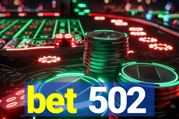 bet 502
